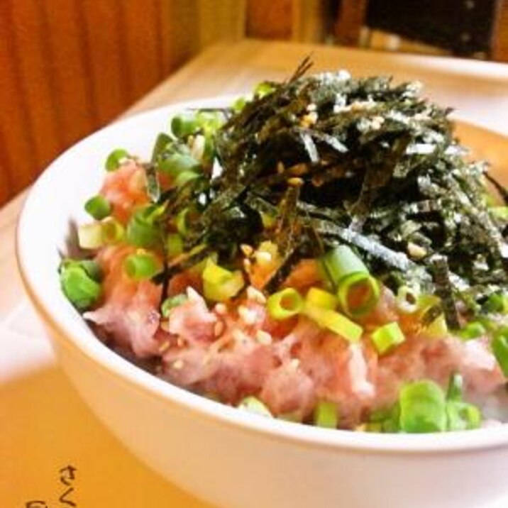 ふわふわトロトロの秘密は・・・★ねぎトロ丼。